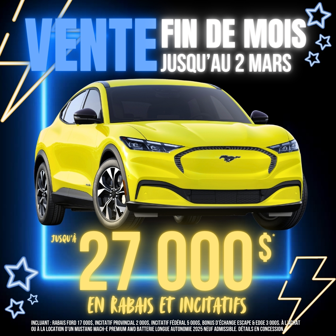 Yellow Mustang Mach-E offer, "Fin de Mois" sale until March 2, price from $27,000 with incentives.